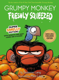 Title: Grumpy Monkey Freshly Squeezed Super Smelly Edition (B&N Exclusive Edition), Author: Suzanne Lang