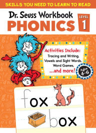 Title: Dr. Seuss Phonics Level 1 Workbook: A Phonics Workbook to Help Kids Ages 4-6 Learn to Read (For Kindergarten and Beyond), Author: Dr. Seuss