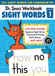 Title: Dr. Seuss Sight Words Level 1 Workbook: A Sight Words Workbook for Kindergarten (120+ Words, Games & Puzzles, Activity Fun, and More), Author: Dr. Seuss