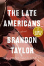 The Late Americans: A Novel (Signed Book)