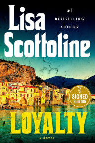 Title: Loyalty (Signed Book), Author: Lisa Scottoline