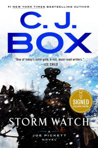 Title: Storm Watch (Signed B&N Exclusive Book) (Joe Pickett Series #23), Author: C. J. Box