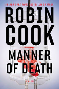 Title: Manner of Death, Author: Robin Cook