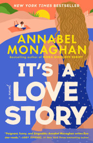 Title: It's a Love Story, Author: Annabel Monaghan
