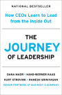 The Journey of Leadership: How CEOs Learn to Lead from the Inside Out