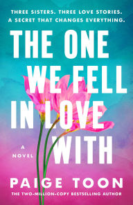 Title: The One We Fell in Love With, Author: Paige Toon