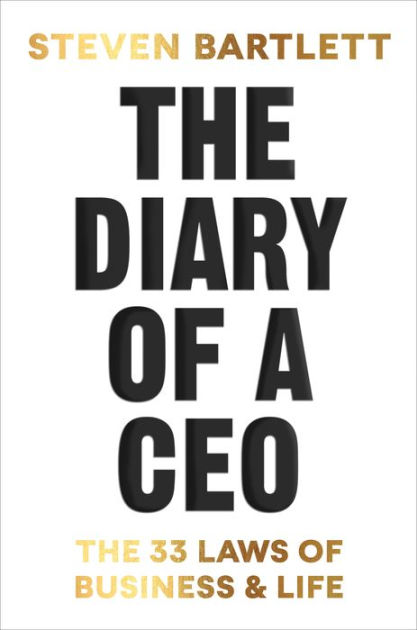 the-diary-of-a-ceo-the-33-laws-of-business-and-life-by-steven-bartlett