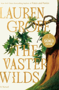 Title: The Vaster Wilds (Signed Book), Author: Lauren Groff