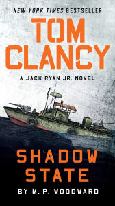 Title: Tom Clancy Shadow State, Author: M.P. Woodward