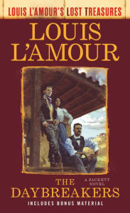 Title: The Daybreakers (Lost Treasures): A Sackett Novel, Author: Louis L'Amour