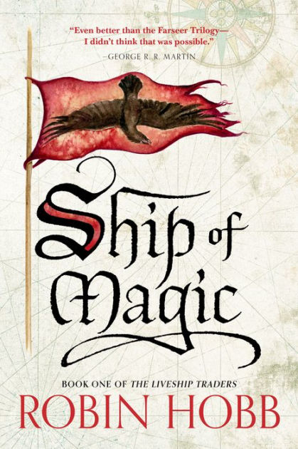 Ship of Magic (Liveship Traders Series #1) by Robin Hobb, Paperback