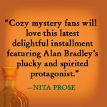 Alternative view 3 of What Time the Sexton's Spade Doth Rust: A Flavia de Luce Novel