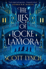 Title: The Lies of Locke Lamora, Author: Scott Lynch
