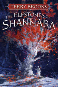 The Elfstones of Shannara (Shannara Series #2)