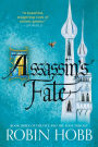 Assassin's Fate: Book Three of The Fitz and the Fool Trilogy