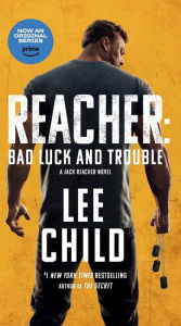 Title: Reacher: Bad Luck and Trouble (Movie Tie-In): A Jack Reacher Novel, Author: Lee Child