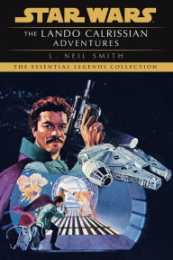 Title: Star Wars The Lando Calrissian Adventures, Author: L. Neil Smith