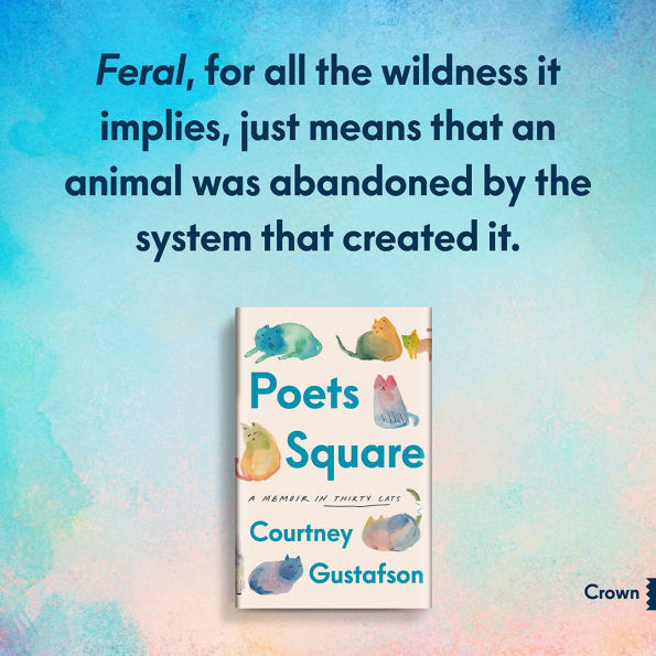 Poets Square: A Memoir in Thirty Cats