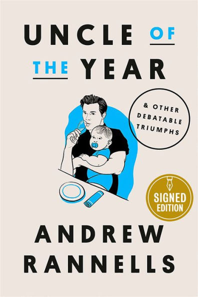 Uncle of the Year: & Other Debatable Triumphs (Signed Book)