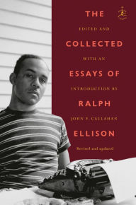 Title: The Collected Essays of Ralph Ellison, Author: Ralph Ellison