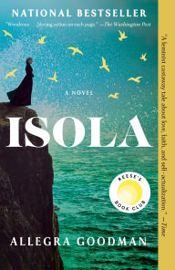 Title: Isola (Reese's Book Club), Author: Allegra Goodman