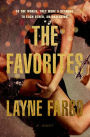 The Favorites: A Novel