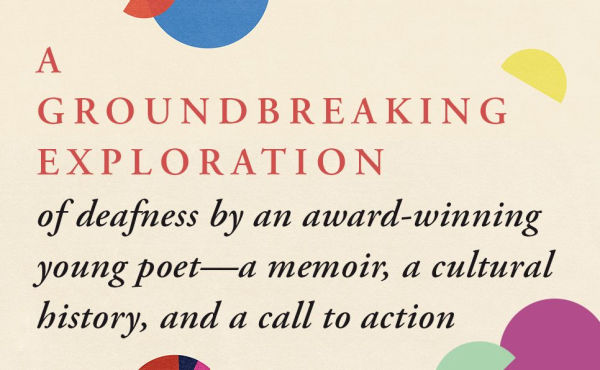 The Quiet Ear: An Investigation of Missing Sound: A Memoir