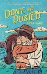 Alternative view 1 of Done and Dusted: A Rebel Blue Ranch Novel