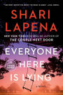 Everyone Here Is Lying: A Novel