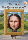 What Was the Renaissance?