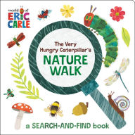 Title: The Very Hungry Caterpillar's Nature Walk: A Search-and-Find Book, Author: Eric Carle