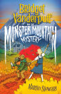 Bridget Vanderpuff and the Monster Mountain Mystery #4