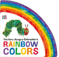Title: The Very Hungry Caterpillar's Rainbow Colors, Author: Eric Carle