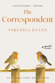 Title: The Correspondent: A Novel, Author: Virginia Evans