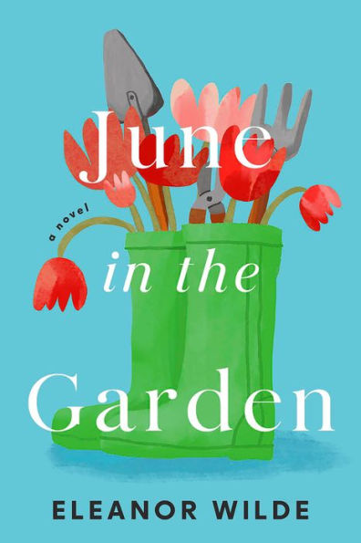 June in the Garden: A Novel