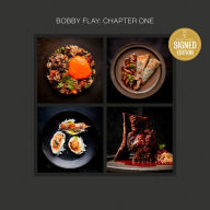 Title: Bobby Flay: Chapter One: Iconic Recipes and Inspirations from a Groundbreaking American Chef: A Cookbook (Signed Book), Author: Bobby Flay