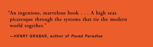 Empty Vessel: The Story of the Global Economy in One Barge