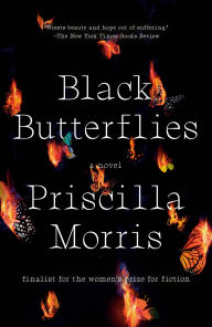 Title: Black Butterflies: A novel, Author: Priscilla Morris