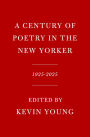 A Century of Poetry in The New Yorker: 1925-2025