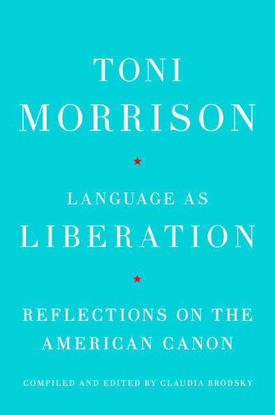 Language as Liberation: Reflections on the American Canon
