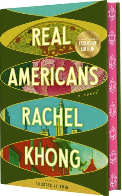 Real Americans (B&N Exclusive Edition) By Rachel Khong, Hardcover ...