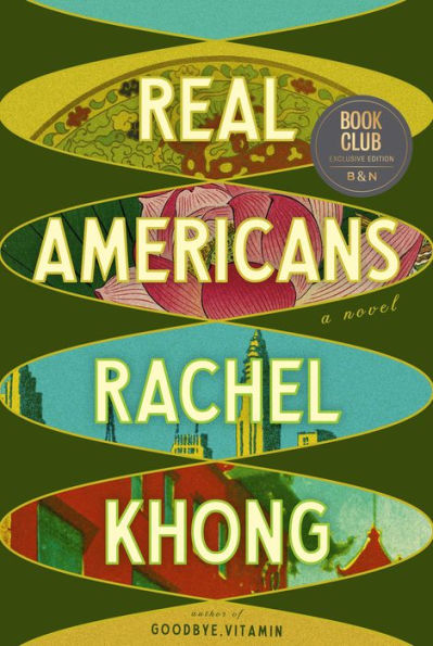 Real Americans (Barnes & Noble Book Club Edition)