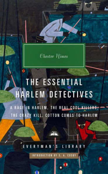 The Essential Harlem Detectives: A Rage in Harlem, The Real Cool Killers, The Crazy Kill, Cotton Comes to Harlem