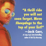 Alternative view 3 of Sheepdogs: A Novel
