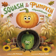Title: Squash & Pumpkin: #SquashGoals, Author: G.G. McQueen