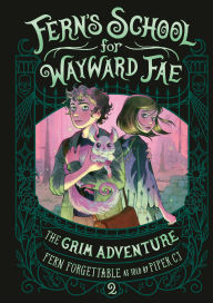 Title: The Grim Adventure, Author: Fern Forgettable