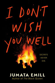 Title: I Don't Wish You Well, Author: Jumata Emill