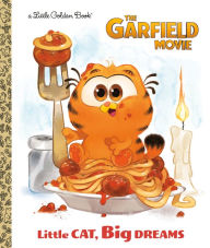 Title: Little Cat, Big Dreams (The Garfield Movie), Author: Golden Books