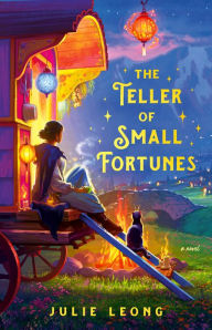 Title: The Teller of Small Fortunes, Author: Julie Leong