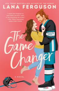 Title: The Game Changer, Author: Lana Ferguson